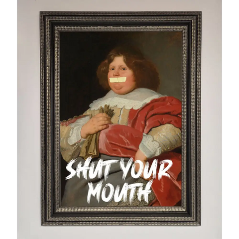 Shut Your Mouth Framed Print - A3 (29.7 x 42 cm) / Ornate Silver Black - Framed Print