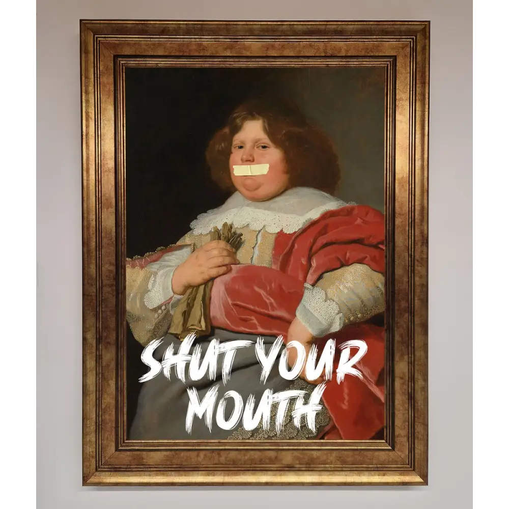 Shut Your Mouth Framed Print - B0 (100 x 141 cm) / Bronze - Framed Print