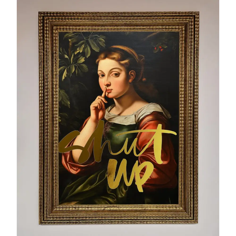 Shutup Foil Print - A3 (29.7 x 42 cm) / Ornate Gold - Framed Print