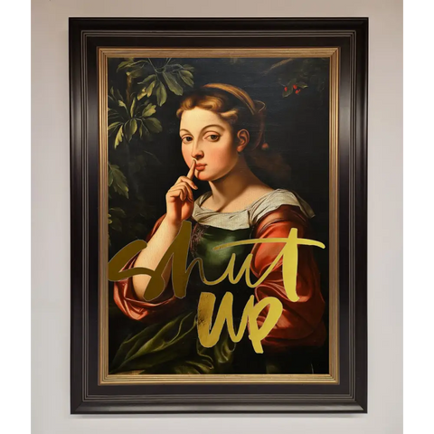 Shutup Foil Print - B0 (100 x 141 cm) / Black Gold - Framed Print