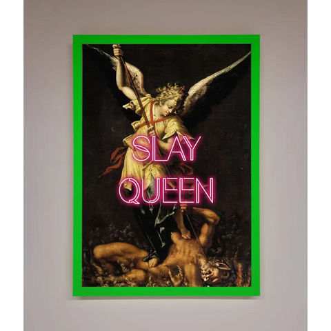 Slay Queen Altered Art Framed Print - A3 (29.7 x 42 cm) / Neon Dark Green - Framed Print