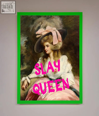 A slay queen framed poster featuring a woman in an ornate historical gown with pink ribbon details