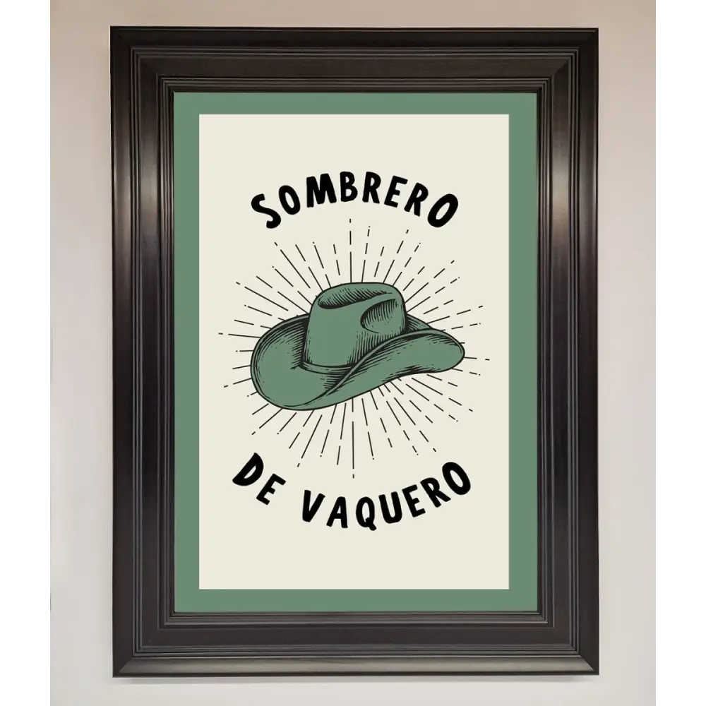 Sombrero De Vaquero Framed Wall Art - A1 (59.4 x 84.1 cm) / Matt Black - Framed Print