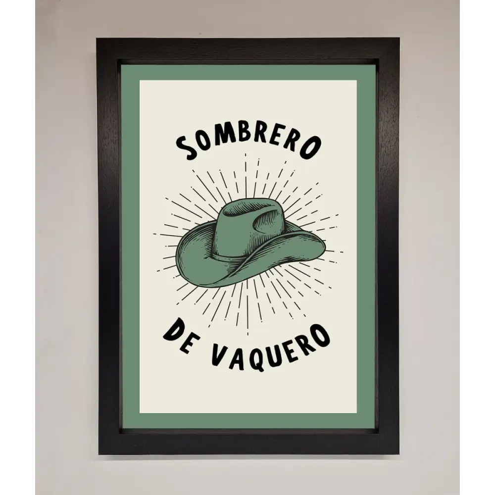 Sombrero De Vaquero Framed Wall Art - A3 (29.7 x 42 cm) / Black - Framed Print