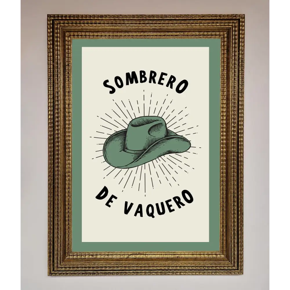 Sombrero De Vaquero Framed Wall Art - A3 (29.7 x 42 cm) / Ornate Gold - Framed Print