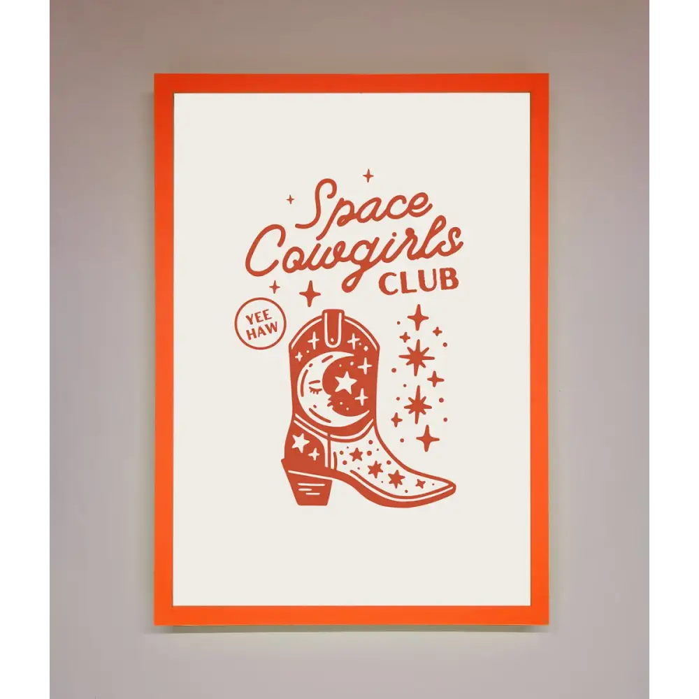 Space Cowgirls Club Framed Wall Art - A3 (29.7 x 42 cm) / Neon Orange - Framed Print