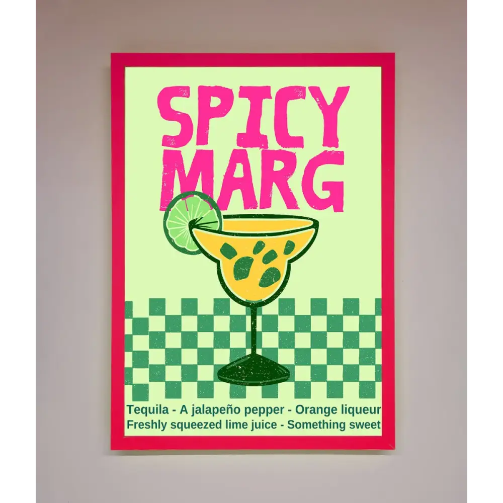 Spicy Marg Framed Poster - B0 (100 x 141 cm) / Neon Pink - Framed Print