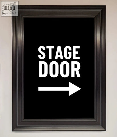 Black framed stage door framed print with bold white text and arrow for theater or backstage decor
