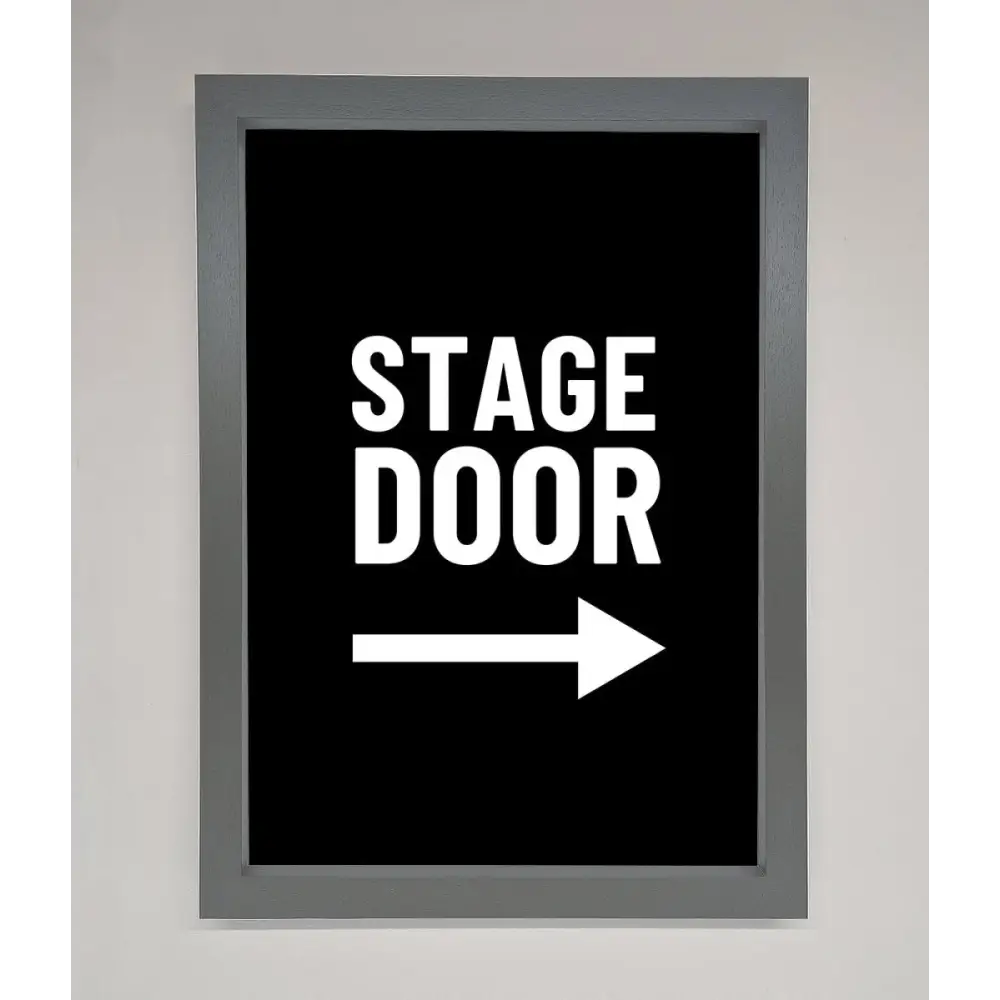 Stage Door Framed Print - A3 (29.7 x 42 cm) / Dark Grey - Framed Print