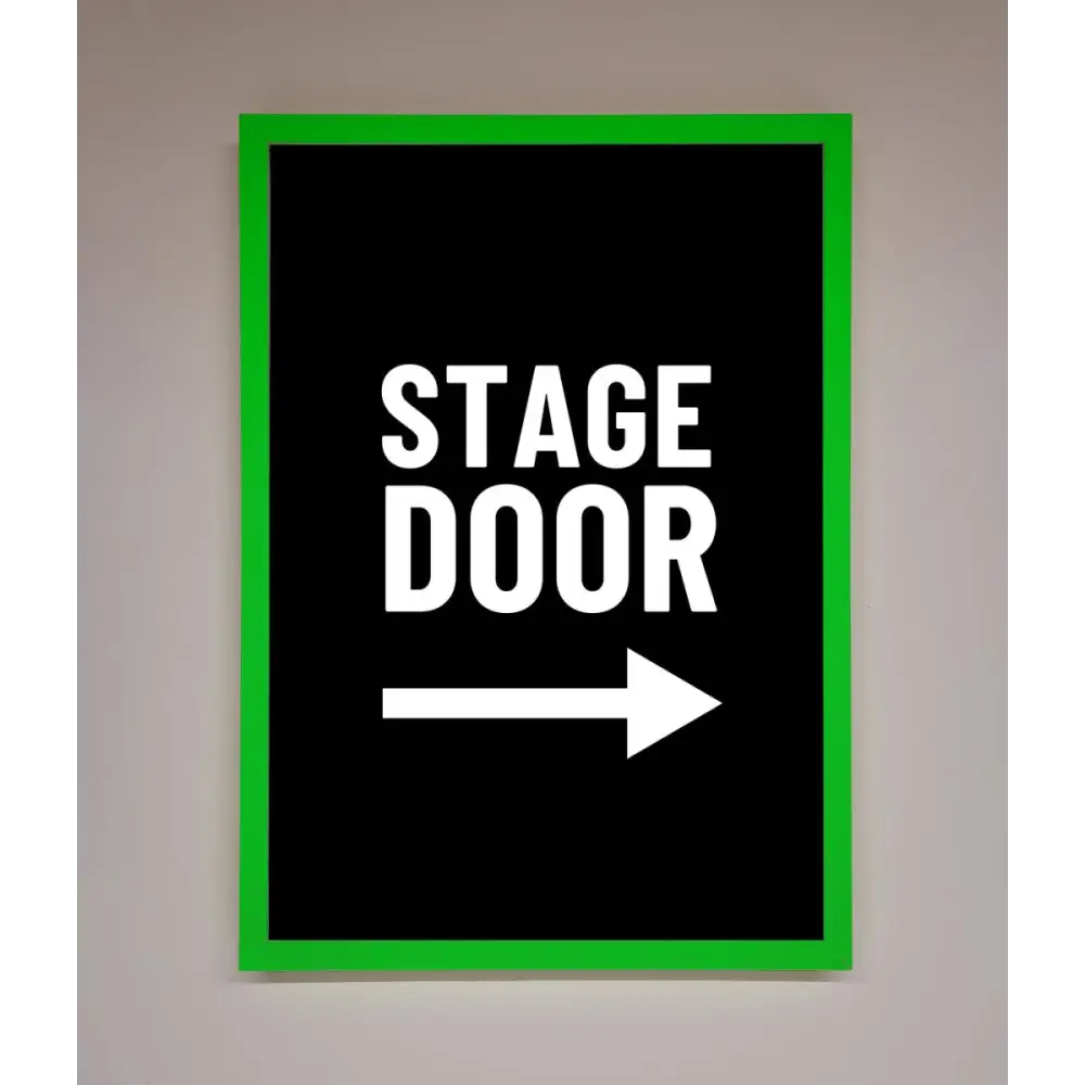 Stage Door Framed Print - B0 (100 x 141 cm) / Neon Dark Green - Framed Print