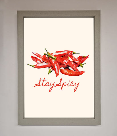 Stay Spicy Framed Print