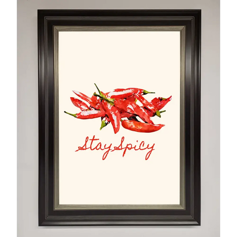 Stay Spicy Framed Print - B0 (100 x 141 cm) / Black Silver - Framed Print