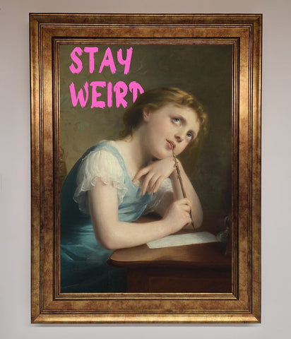 Stay Weird Framed Print
