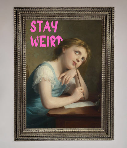 Stay Weird Framed Print