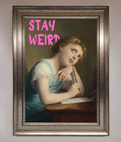 Stay Weird Framed Print