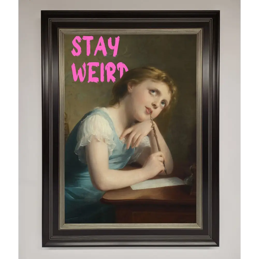 Stay Weird Framed Print - A3 (29.7 x 42 cm) / Black Silver - Framed Print
