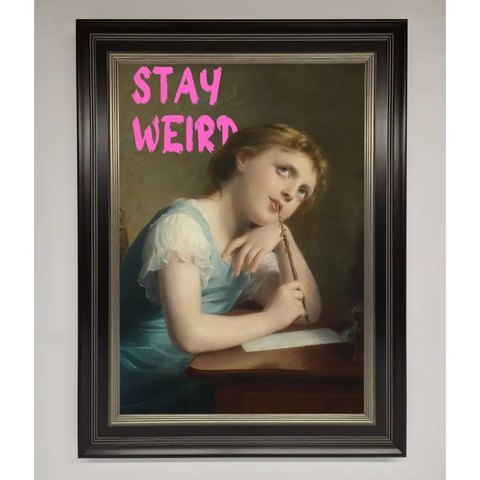 Stay Weird Framed Print - A3 (29.7 x 42 cm) / Black Silver - Framed Print