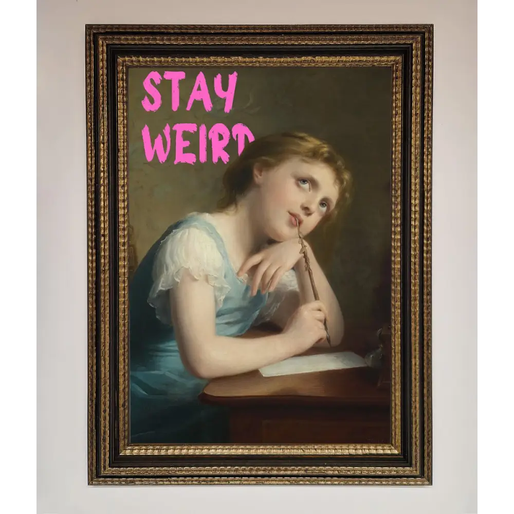 Stay Weird Framed Print - A3 (29.7 x 42 cm) / Ornate Gold Black - Framed Print