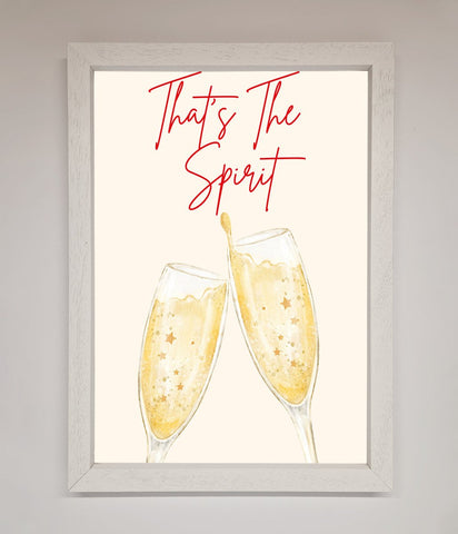 Thats The Spirit Framed Wall Art