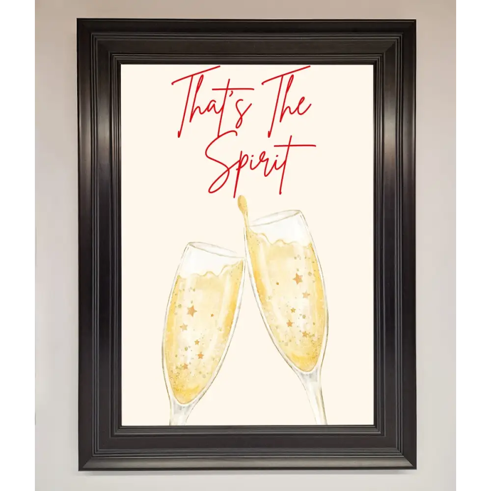 Thats The Spirit Framed Wall Art - A1 (59.4 x 84.1 cm) / Matt Black - Framed Print