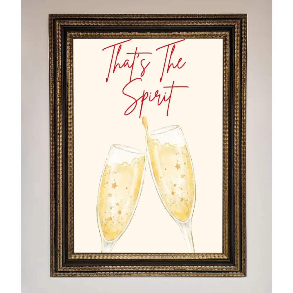 Thats The Spirit Framed Wall Art - A3 (29.7 x 42 cm) / Ornate Gold Black - Framed Print