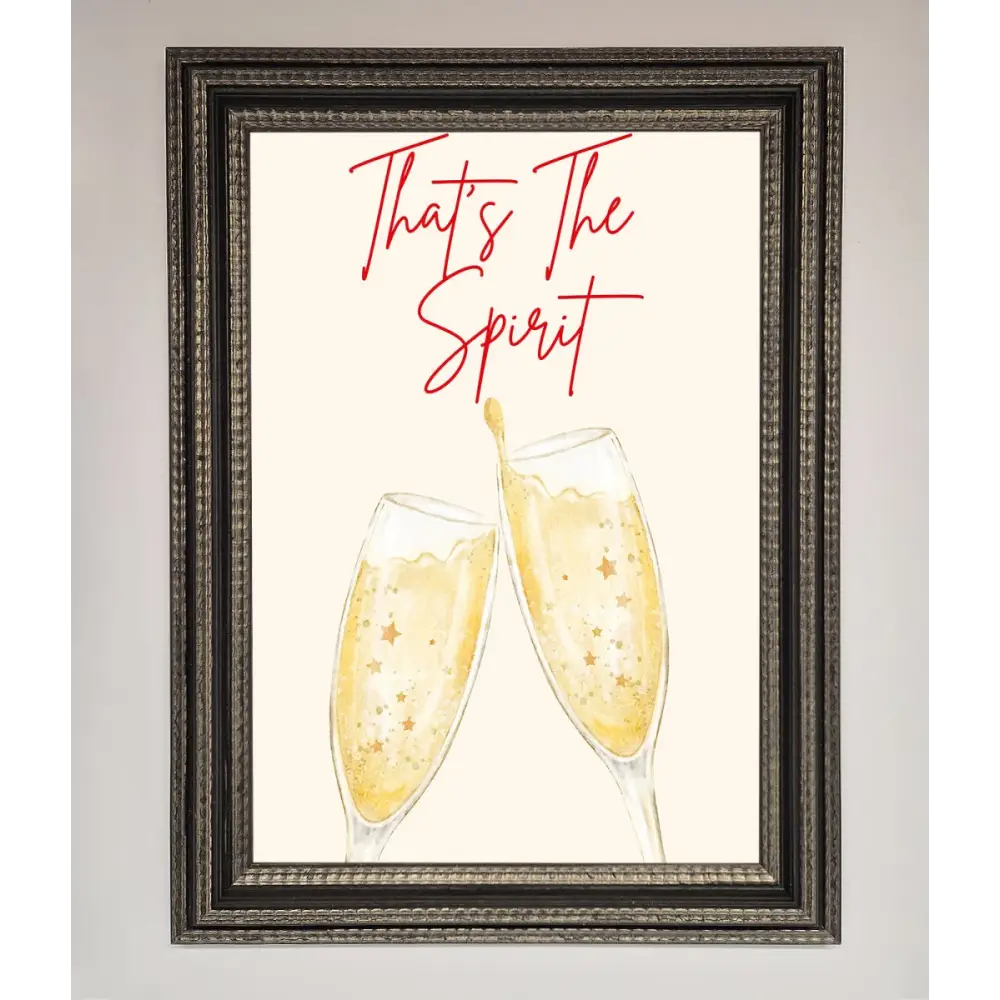Thats The Spirit Framed Wall Art - A3 (29.7 x 42 cm) / Ornate Silver Black - Framed Print