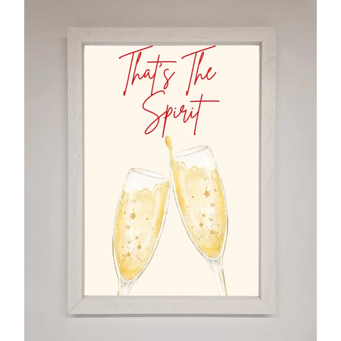 Thats The Spirit Framed Wall Art - A3 (29.7 x 42 cm) / White - Framed Print