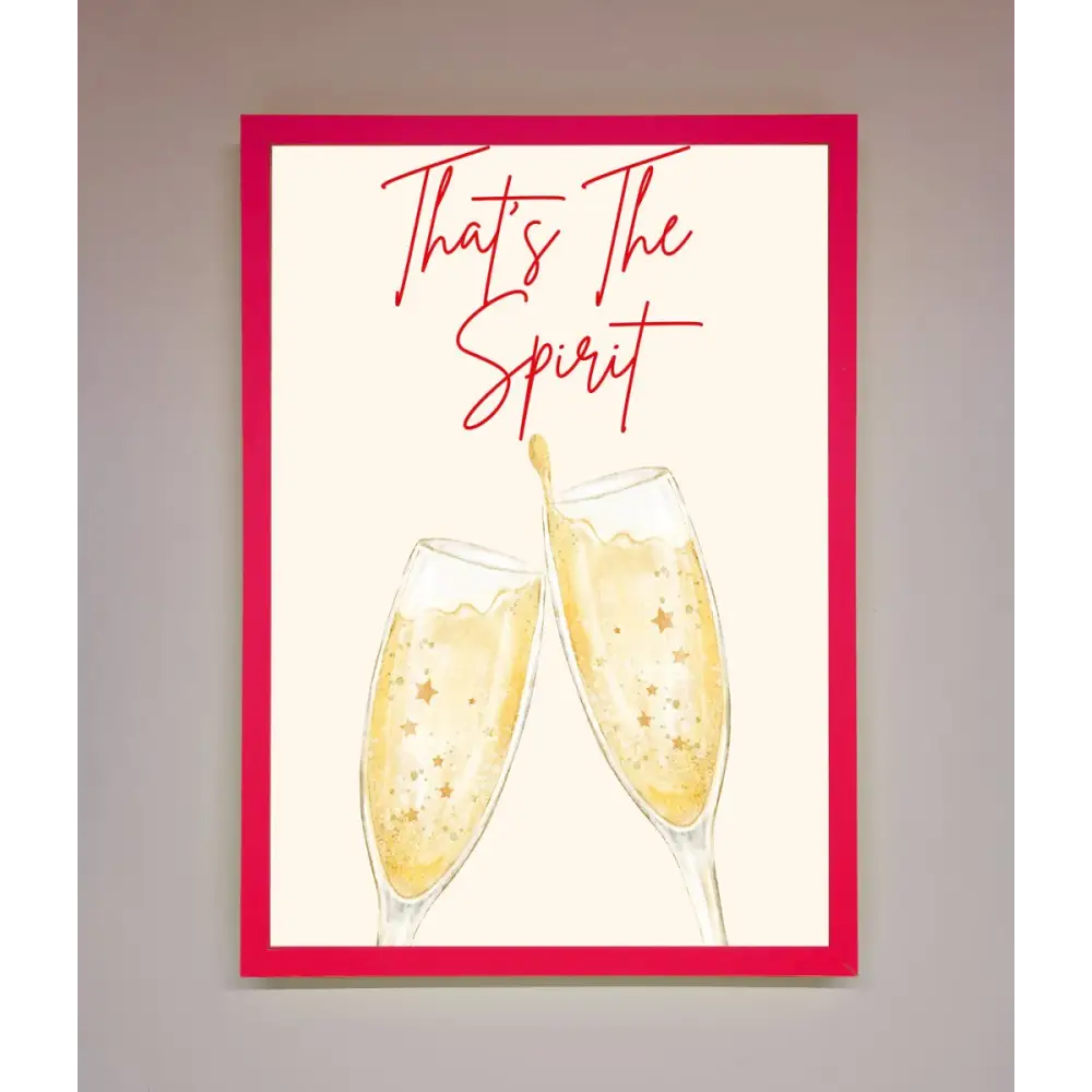 Thats The Spirit Framed Wall Art - B0 (100 x 141 cm) / Neon Pink - Framed Print