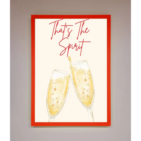 Thats The Spirit Framed Wall Art - B0 (100 x 141 cm) / Neon Red - Framed Print