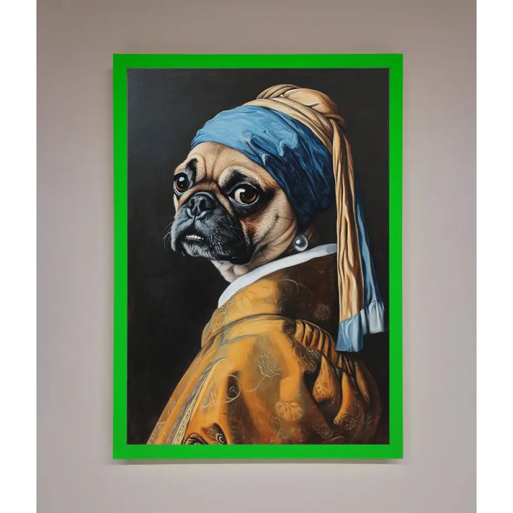 The Pug With The Pearl Earring Framed Print - B0 (100 x 141 cm) / Neon Dark Green - Framed Print