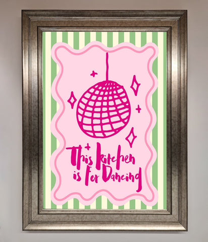 This Kitchen Is For Dancing Framed Wall Art