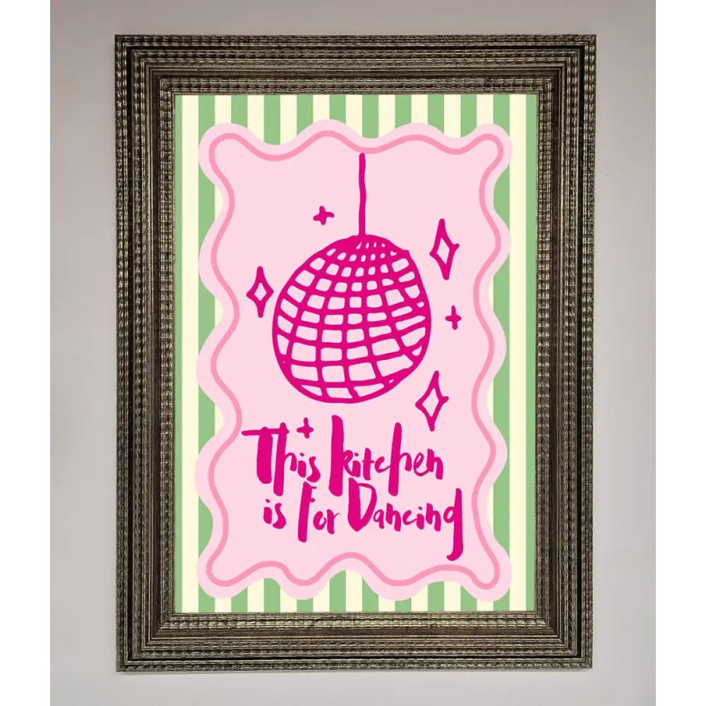 This Kitchen Is For Dancing Framed Wall Art - A3 (29.7 x 42 cm) / Ornate Silver - Framed Print