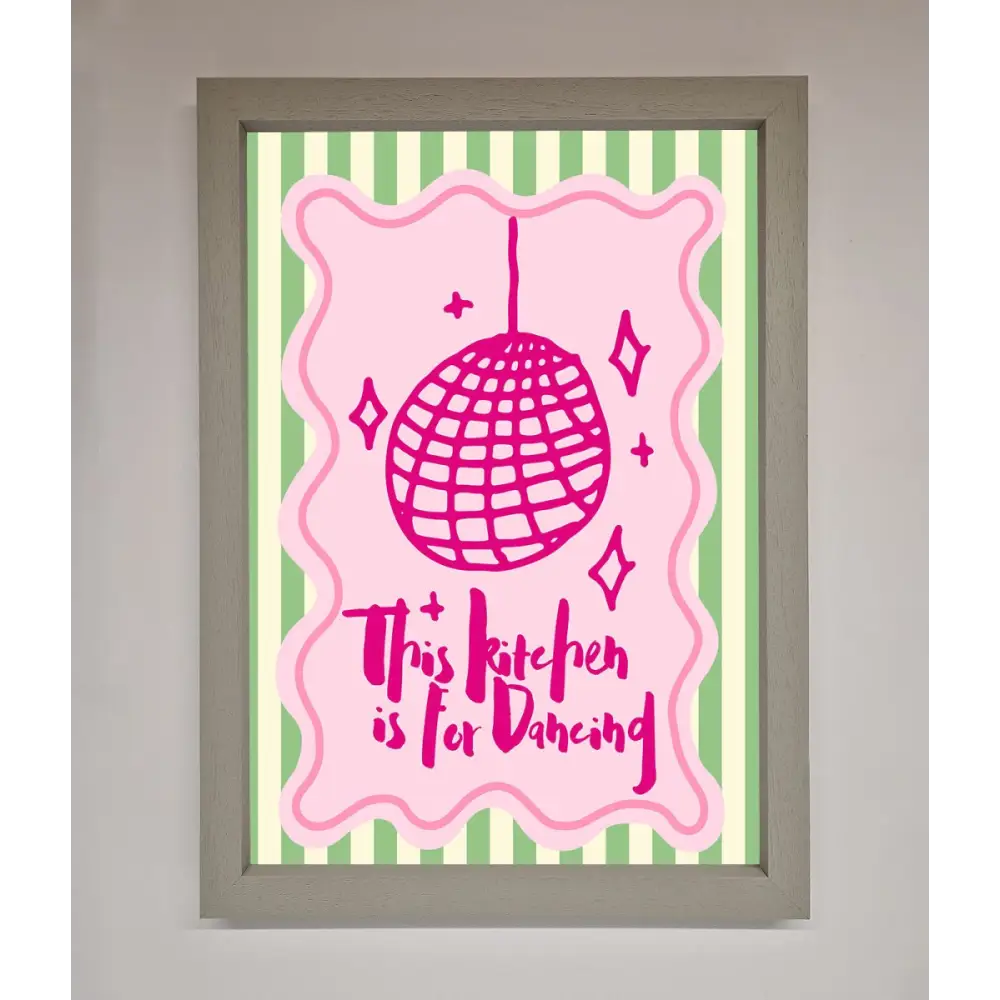 This Kitchen Is For Dancing Framed Wall Art - A3 (29.7 x 42 cm) / Grey - Framed Print