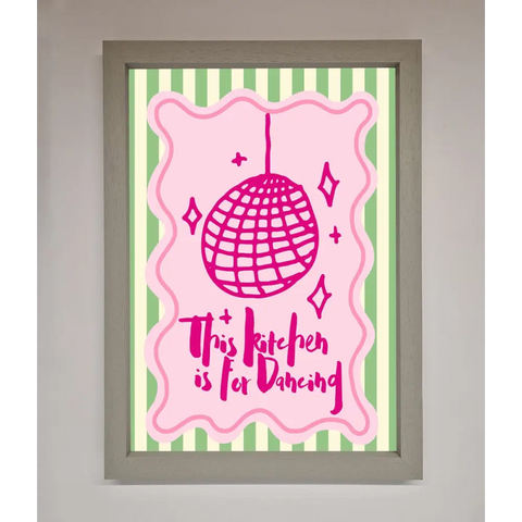 This Kitchen Is For Dancing Framed Wall Art - A3 (29.7 x 42 cm) / Grey - Framed Print