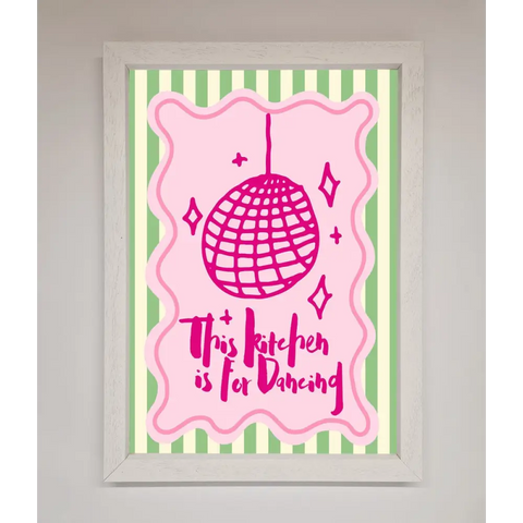 This Kitchen Is For Dancing Framed Wall Art - A3 (29.7 x 42 cm) / White - Framed Print