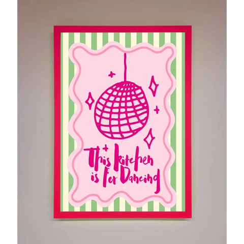 This Kitchen Is For Dancing Framed Wall Art - B0 (100 x 141 cm) / Neon Pink - Framed Print