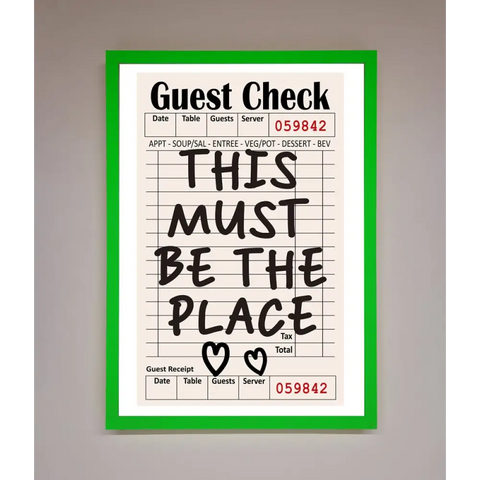 This Must Be The Place Beige Framed Wall Art - A3 (29.7 x 42 cm) / Neon Dark Green - Framed Print