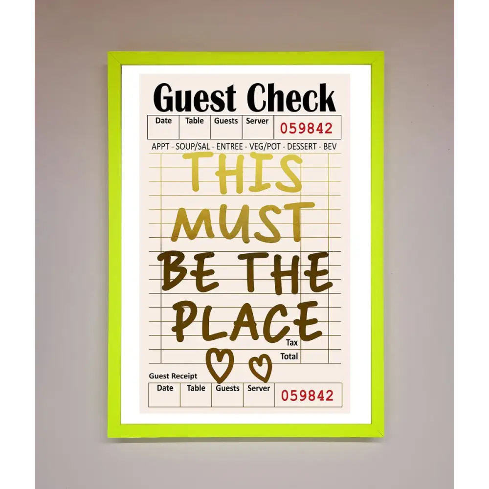 This Must Be The Place Foil Print - B0 (100 x 141 cm) / Neon Green - Framed Print