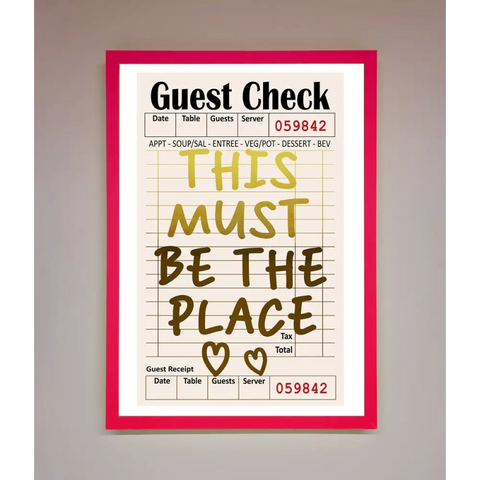 This Must Be The Place Foil Print - B0 (100 x 141 cm) / Neon Pink - Framed Print