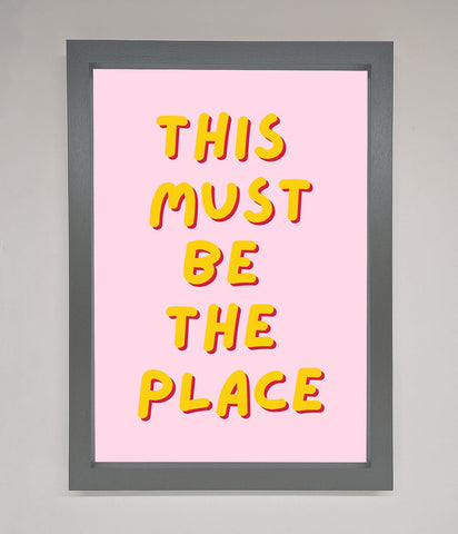 This Must Be The Place Framed Wall Art
