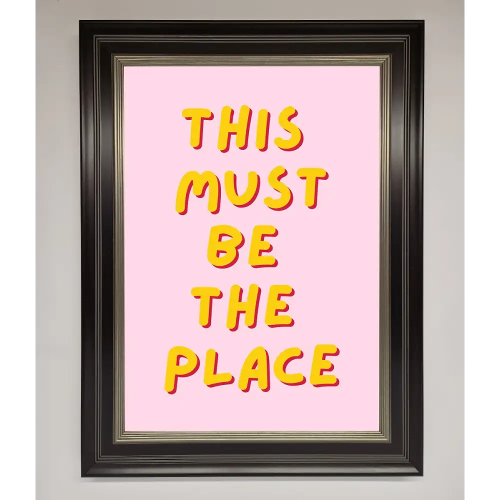 This Must Be The Place Framed Wall Art - A3 (29.7 x 42 cm) / Black Silver - Framed Print