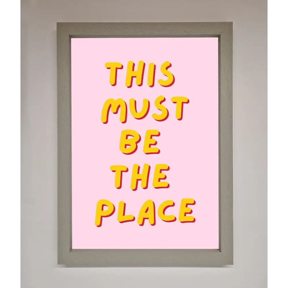 This Must Be The Place Framed Wall Art - A3 (29.7 x 42 cm) / Grey - Framed Print