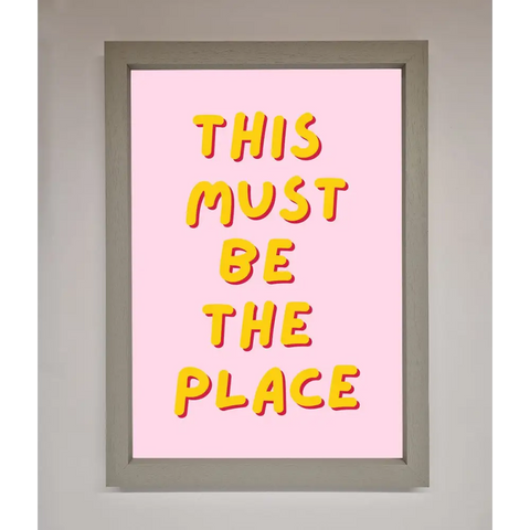 This Must Be The Place Framed Wall Art - A3 (29.7 x 42 cm) / Grey - Framed Print