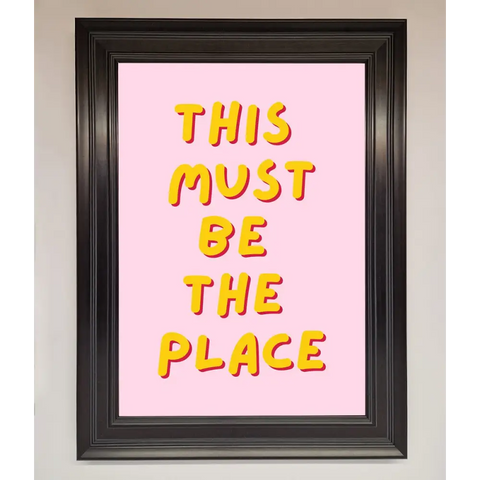 This Must Be The Place Framed Wall Art - A3 (29.7 x 42 cm) / Matt Black - Framed Print