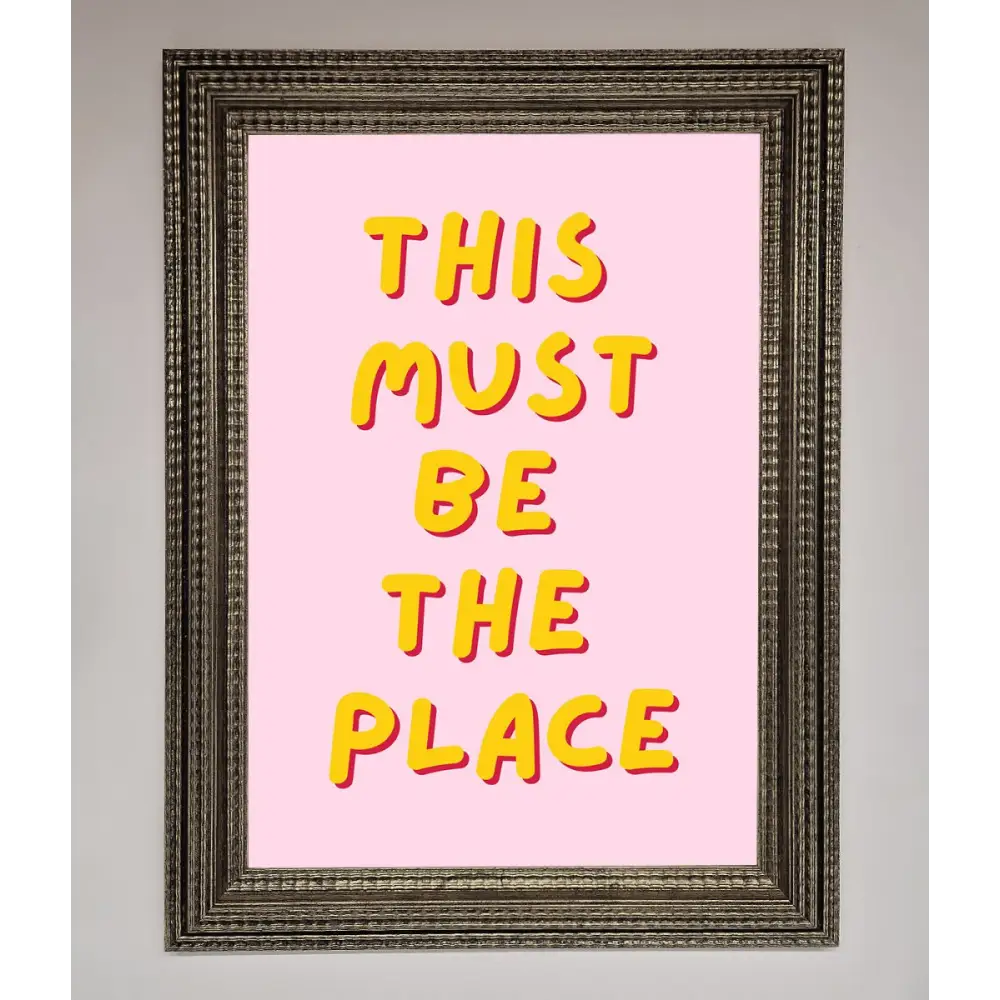 This Must Be The Place Framed Wall Art - A3 (29.7 x 42 cm) / Ornate Silver - Framed Print