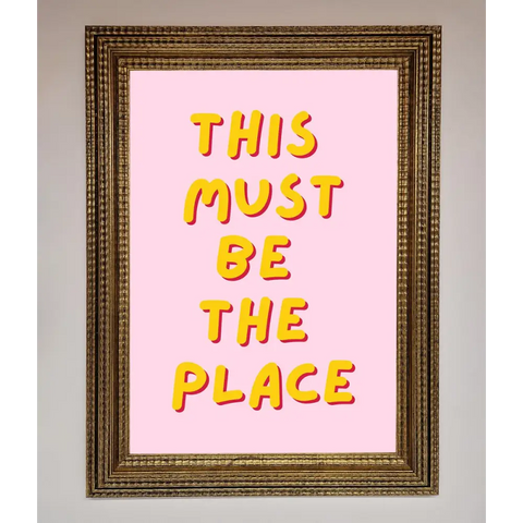 This Must Be The Place Framed Wall Art - A3 (29.7 x 42 cm) / Ornate Gold - Framed Print