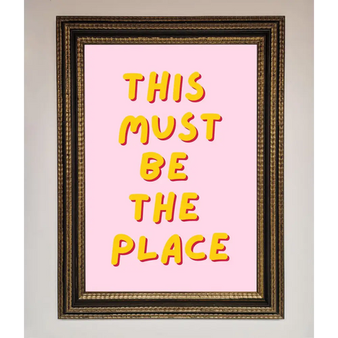 This Must Be The Place Framed Wall Art - A3 (29.7 x 42 cm) / Ornate Gold Black - Framed Print