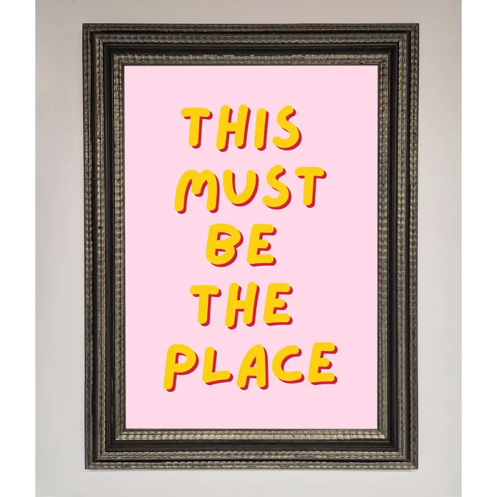 This Must Be The Place Framed Wall Art - A3 (29.7 x 42 cm) / Ornate Silver Black - Framed Print