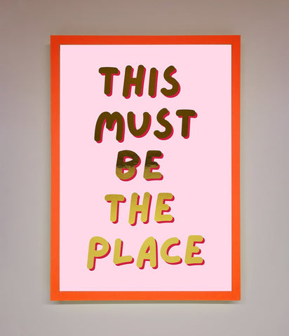 This Must Be The Place Pink Foil Print