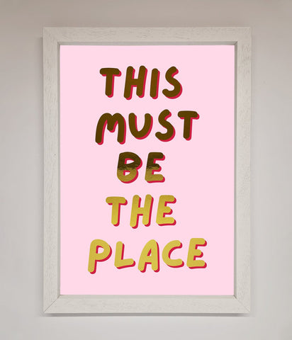 This Must Be The Place Pink Foil Print